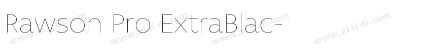 Rawson Pro ExtraBlac字体转换